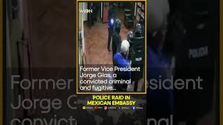 Police raid in Mexican embassy in Ecuador | WION Shorts