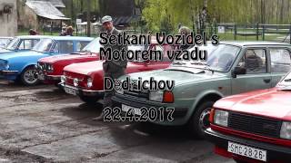 Sraz Vozidel s Motorem vzadu Dětřichov 22.4.2017