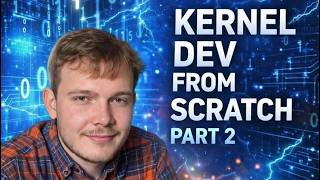What Is Memory - Kernel Development Course Part 2