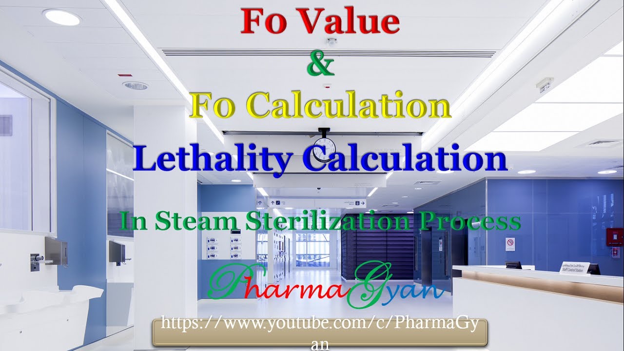 F0 Value Calculation In Steam Sterilization Process Youtube