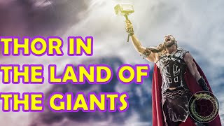 Thor & Loki visit Jotunheim aka the Land of the Giants (Norse Mythology) | Myth Stories