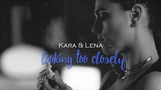 SUPERCORP | Kara \u0026 Lena || Looking too closely