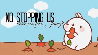 NO STOPPING US • dark cat feat. jenny