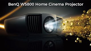 BenQ W5800 Home Cinema Projector: First Look - Review Full Specifications