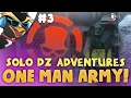 THE ONE MAN ARMY! (SOLO DZ ADVENTURES #3) - The Division Dark Zone Funny Moments