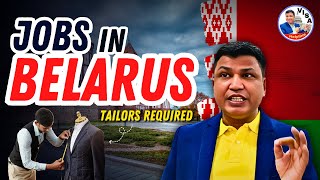 Jobs in Belarus: Tailors required immediate requirement | Chandra Shekher Visa Consultant