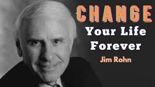 Jim Rohn - Change Your Life Forever - Best Inspirational Speech