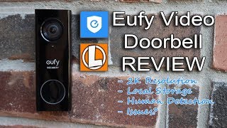 Eufy Video Doorbell 2K Review - Unboxing, Features, Setup, Installation, Footage