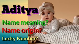 Aditya name meaning in english | Aditya Naam Ka Matlab | Aditya naam ka arth