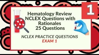 Hematology Nursing Questions and Answers 25 NCLEX Prep Questions Test 1