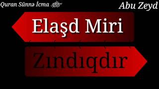 Abu Zeyd▶Elşad Miri Zındıqdır (💡İLK DƏFƏ)