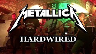 Metallica - Hardwired / Live Cover