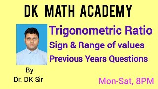 1.2 Trigonometrical With Sign // Trigonometry // Solved Previous years questions by Dr. DK Sir.