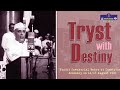 1947 pt. jawaharlal nehru s constituent assembly speech tryst with destiny english