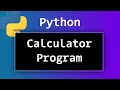 How to Create a Simple Calculator Program using Python ? Video Tutorial