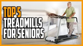 Best Treadmills for Seniors 2024 | Top 5 Picks For Seniors & Elderly