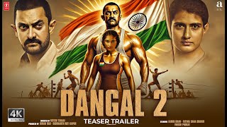 Dangal 2 - Trailer | Amir Khan, Fatima Sana Shaikh, Vinesh Phogat | In cinemas 2025