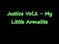 Justice Vol.2 - My Little Armalite