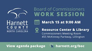 Harnett County Work Session 03/15/22
