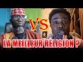 Quel est la meilleure religion entre l'islam et le christianisme ?