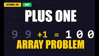 How to LeetCode 66 - Plus One | C Solution Explained