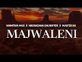 Wanitwa Mos x Nkosazana Daughter & Master KG - Majwaleni Feat. Makhadzi x Kabza De Small Music Video