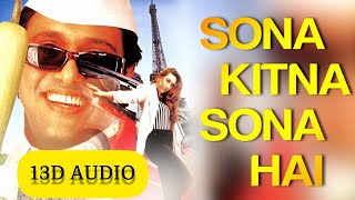 Sona Kitna Sona Hai| 13D AUDIO| No1 Hero|HD