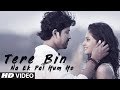 Tere Bin Na Ek Pal Hum Ho Latest Video Song | Manish Sharma | Feat. Pravin Chauhan, Saarvi Omana