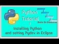 Python Programming Tutorial 1 - Installing Python and pydev plugin installation in eclipse