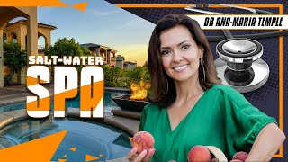 Converting a Chlorine Hot Tub to a Saltwater Spa | Dr. Ana-Maria Temple, Holistic Pediatrician