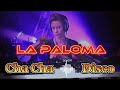 La Paloma Cha Cha