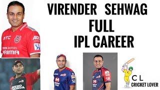 Virender Sehwag Full IPL Career (Cricket Lover B)|Virender Sehwag ipl career