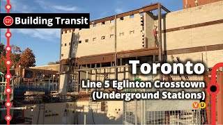 Eglinton Crosstown Underground Stations Construction