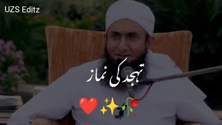 Tahajjud ki Namaz by molana Tariq Jameel Bayan 🥀 Tariq Jameel Whatsapp Status 🥀