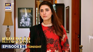 Khudsar Episode 28 | Promo | Tonight at 9:00 PM | ARY Digital Drama