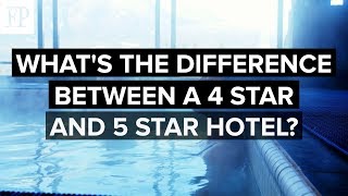 What’s the difference between a 4★ and 5★ hotel?