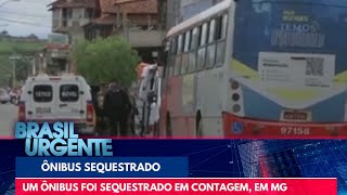 Ônibus é sequestrado em Contagem (MG) | Brasil Urgente