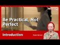 要務實，不必完美 Be Practical, Not Perfect