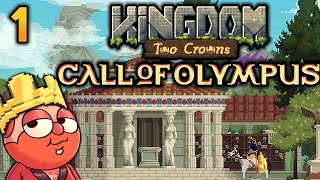 Becoming a Royal Hero | Kingdom Two Crowns: Call of Olympus PT 1