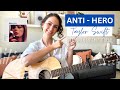 Anti-Hero Guitar Lesson Tutorial - Taylor Swift [EASY chords + strumming + singing] #taylorswift