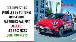 Découvrez les modèles de voitures qui seront fabriqués par Fiat Algérie  - Les prix sont corrects !