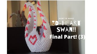 How to make a 3D Triangle Origami Heart swan! (Part 3) Final part!