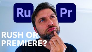 When should you use Adobe Premiere Rush and when should you use Adobe Premiere Pro?