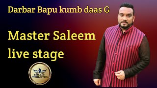 Master Saleem live | Darbar bapu kumb daas G | Dhillon Production