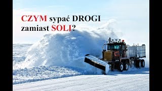 CZYM można sypać DROGI zamiast SOLI?