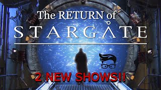 The RETURN of Stargate on television - with 2 new shows!