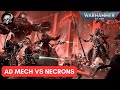 TEMPUS PURGATUS - ADEPTUS MECHANICUM VS NECRONS