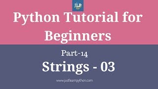 Python Tutorial For Beginners Part - 14 - Strings - Part - 03