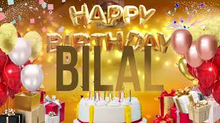 BiLAL - Happy Birthday Bilal