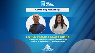 Dişin Doğrusu: Çocuk Diş Hekimliği